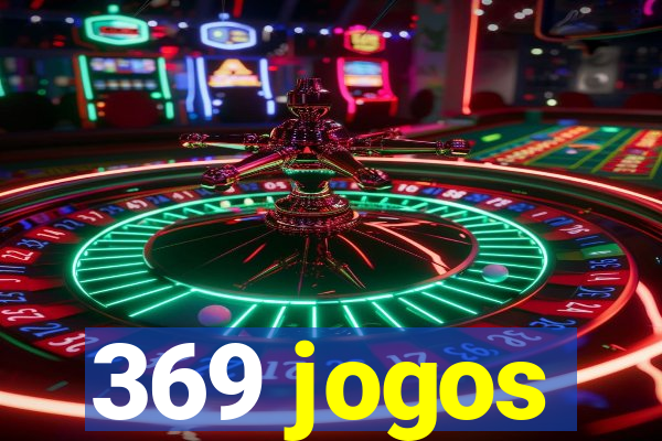 369 jogos